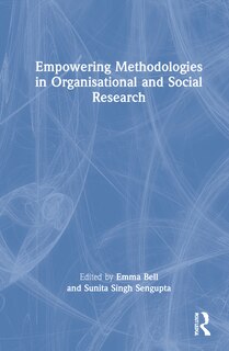 Front cover_Empowering Methodologies In Organisational And Social Research