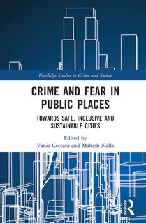 Front cover_Crime And Fear In Public Places