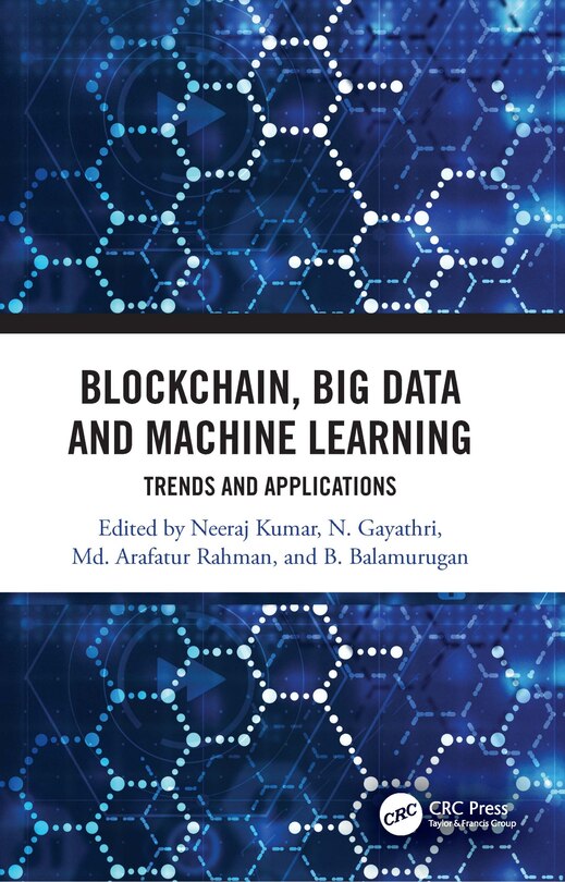 Front cover_Blockchain, Big Data And Machine Learning