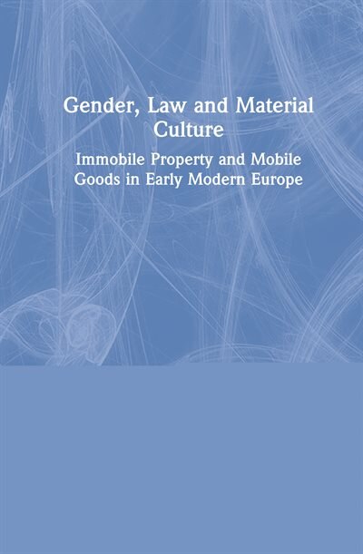 Couverture_Gender, Law And Material Culture