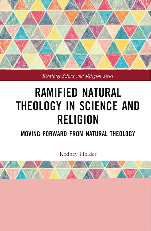Front cover_Ramified Natural Theology In Science And Religion