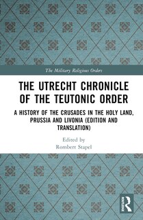 Couverture_The Utrecht Chronicle of the Teutonic Order
