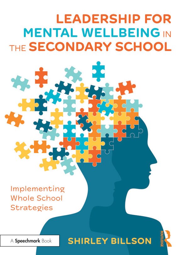 Front cover_Leadership For Mental Wellbeing In The Secondary School