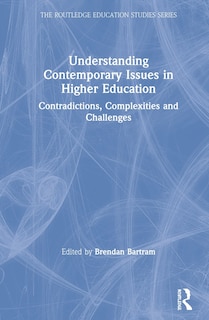 Front cover_Understanding Contemporary Issues In Higher Education