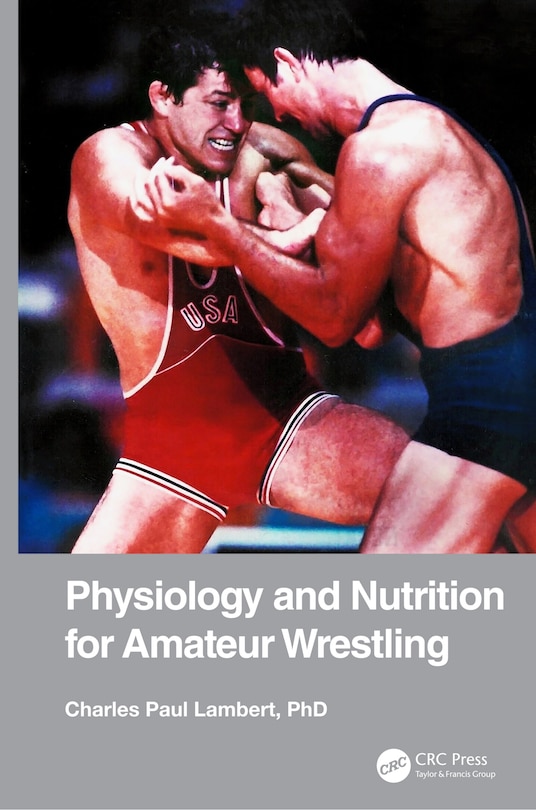 Couverture_Physiology And Nutrition For Amateur Wrestling