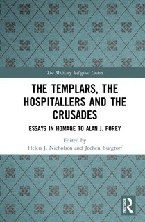 Front cover_The Templars, the Hospitallers and the Crusades