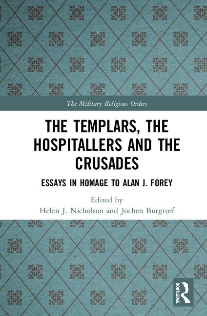 Front cover_The Templars, the Hospitallers and the Crusades