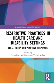 Front cover_Restrictive Practices In Health Care And Disability Settings