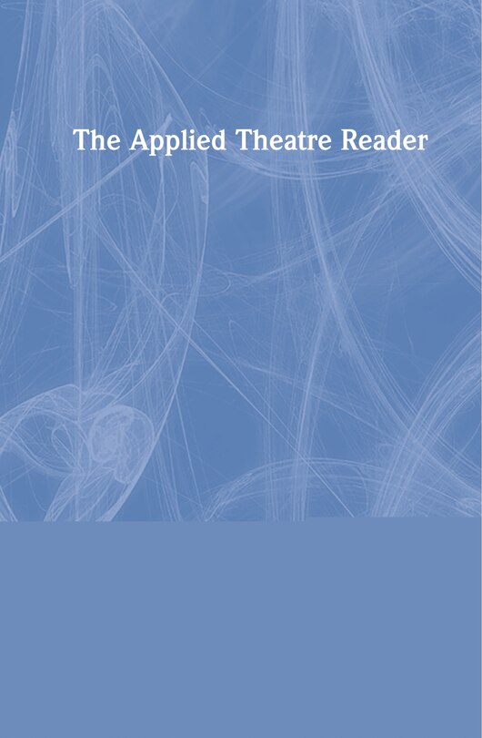 Front cover_The Applied Theatre Reader
