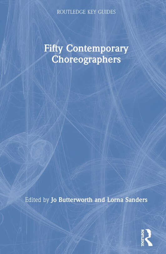 Front cover_Fifty Contemporary Choreographers
