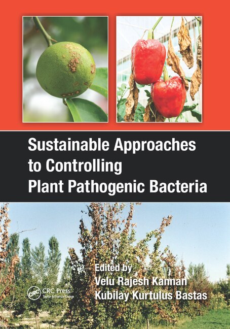 Front cover_Sustainable Approaches To Controlling Plant Pathogenic Bacteria