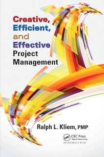 Front cover_Creative, Efficient, And Effective Project Management