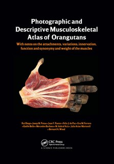 Couverture_Photographic and Descriptive Musculoskeletal Atlas of Orangutans