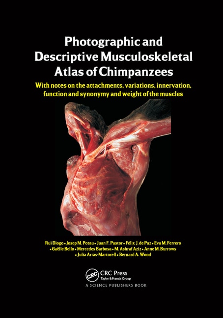 Front cover_Photographic and Descriptive Musculoskeletal Atlas of Chimpanzees