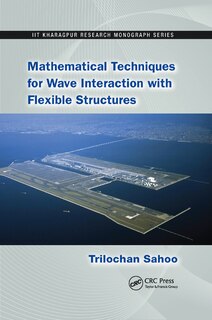 Front cover_Mathematical Techniques For Wave Interaction With Flexible Structures