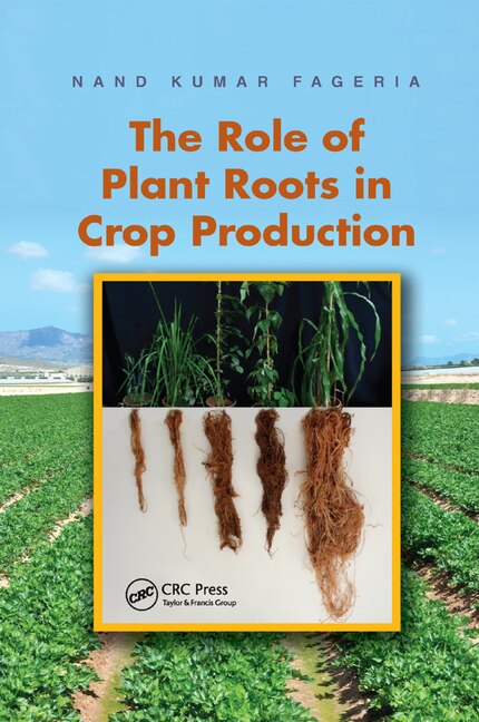 Front cover_The Role of Plant Roots in Crop Production