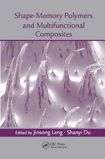 Front cover_Shape-memory Polymers And Multifunctional Composites