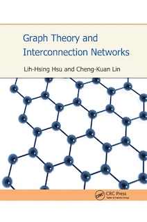 Couverture_Graph Theory And Interconnection Networks