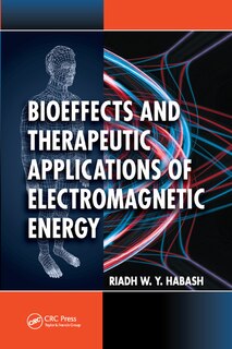Front cover_Bioeffects And Therapeutic Applications Of Electromagnetic Energy
