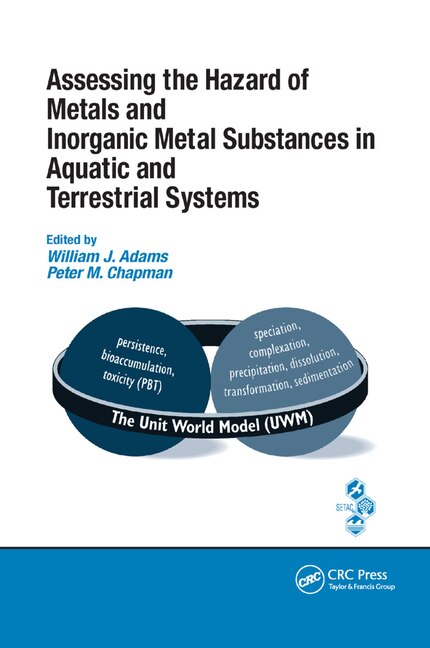 Front cover_Assessing The Hazard Of Metals And Inorganic Metal Substances In Aquatic And Terrestrial Systems
