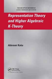 Front cover_Representation Theory And Higher Algebraic K-theory