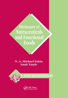 Front cover_Dictionary Of Nutraceuticals And Functional Foods