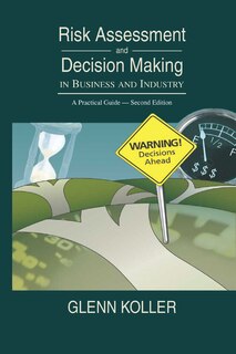 Couverture_Risk Assessment And Decision Making In Business And Industry