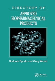 Couverture_Directory Of Approved Biopharmaceutical Products