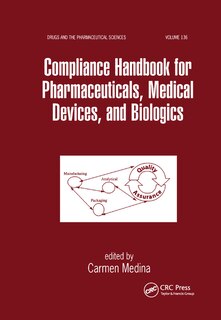Front cover_Compliance Handbook For Pharmaceuticals, Medical Devices, And Biologics