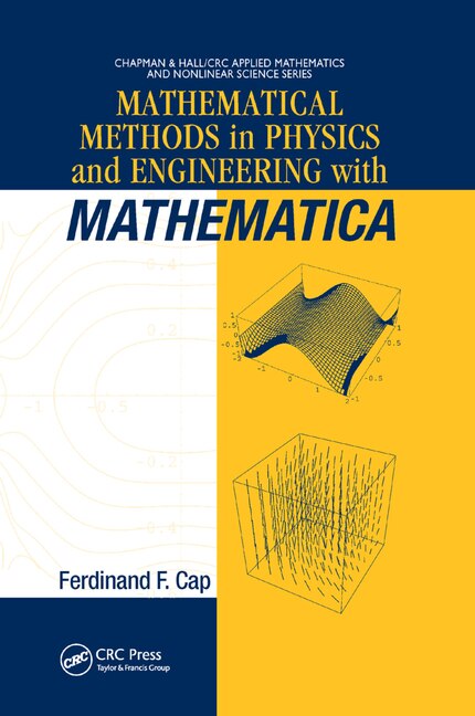 Front cover_Mathematical Methods In Physics And Engineering With Mathematica