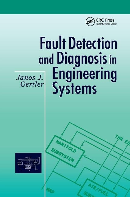 Front cover_Fault Detection And Diagnosis In Engineering Systems