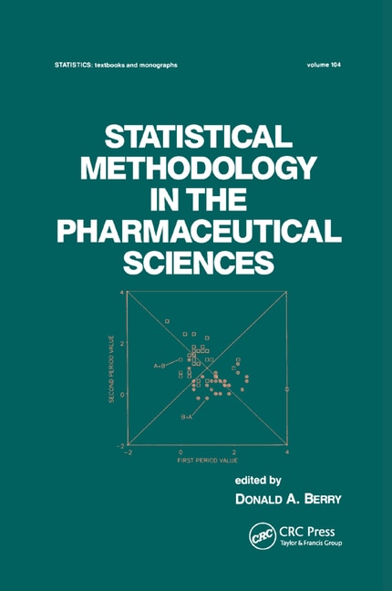 Front cover_Statistical Methodology In The Pharmaceutical Sciences