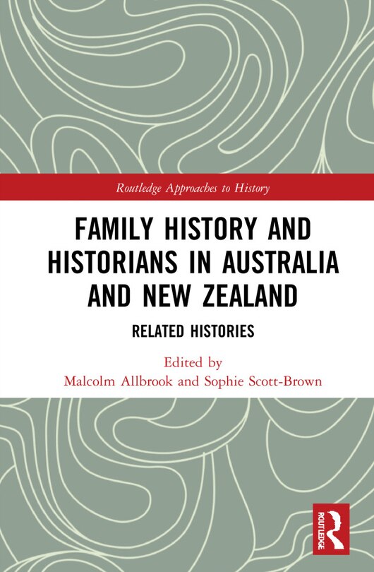 Couverture_Family History And Historians In Australia And New Zealand