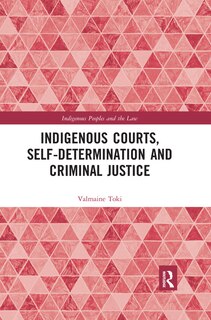 Couverture_Indigenous Courts, Self-determination And Criminal Justice
