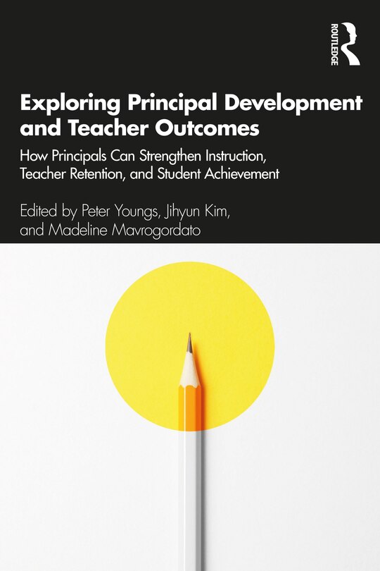 Couverture_Exploring Principal Development And Teacher Outcomes