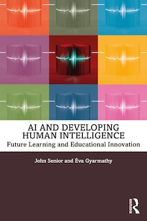 Front cover_Ai And Developing Human Intelligence