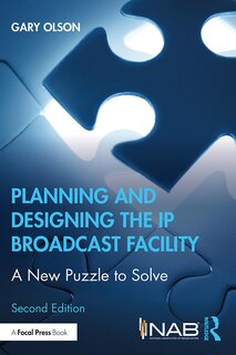 Couverture_Planning And Designing The Ip Broadcast Facility