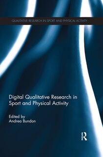 Front cover_Digital Qualitative Research In Sport And Physical Activity