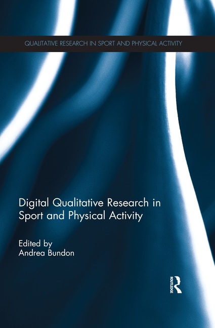 Front cover_Digital Qualitative Research In Sport And Physical Activity