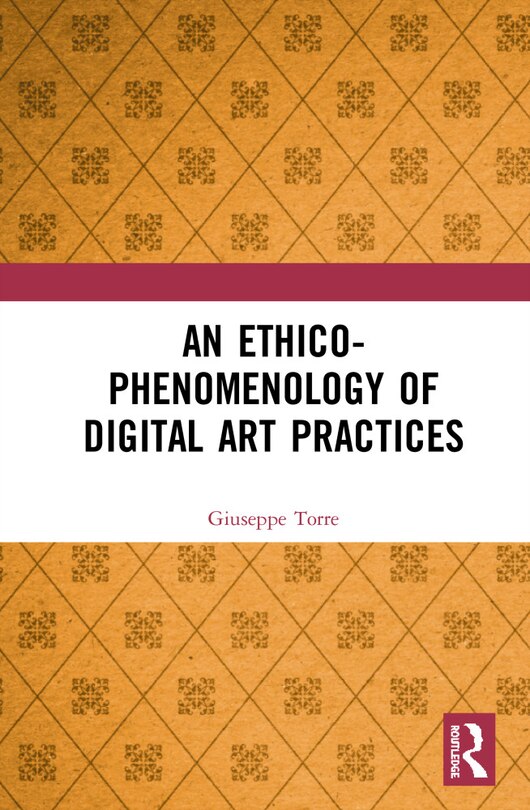 Couverture_An Ethico-phenomenology Of Digital Art Practices