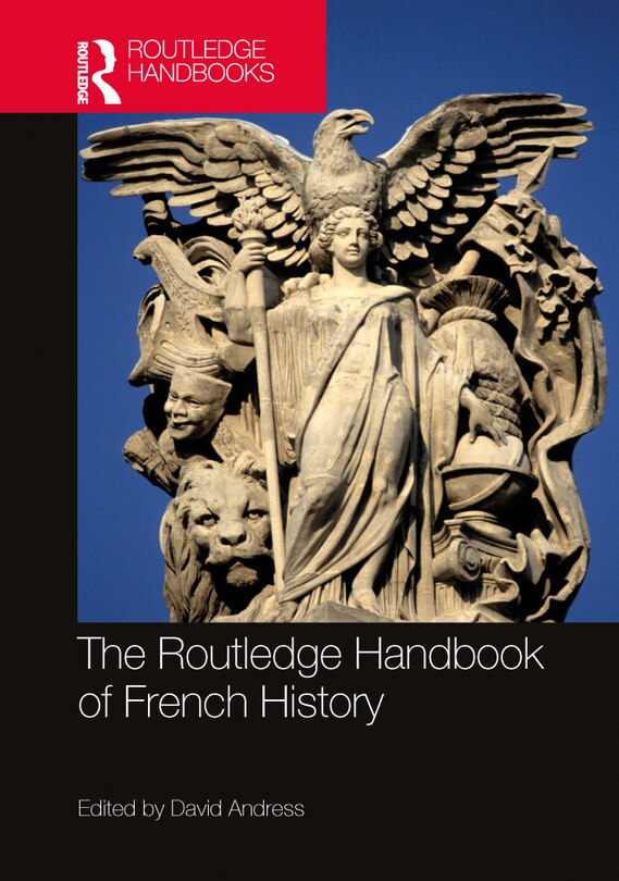 Couverture_The Routledge Handbook of French History
