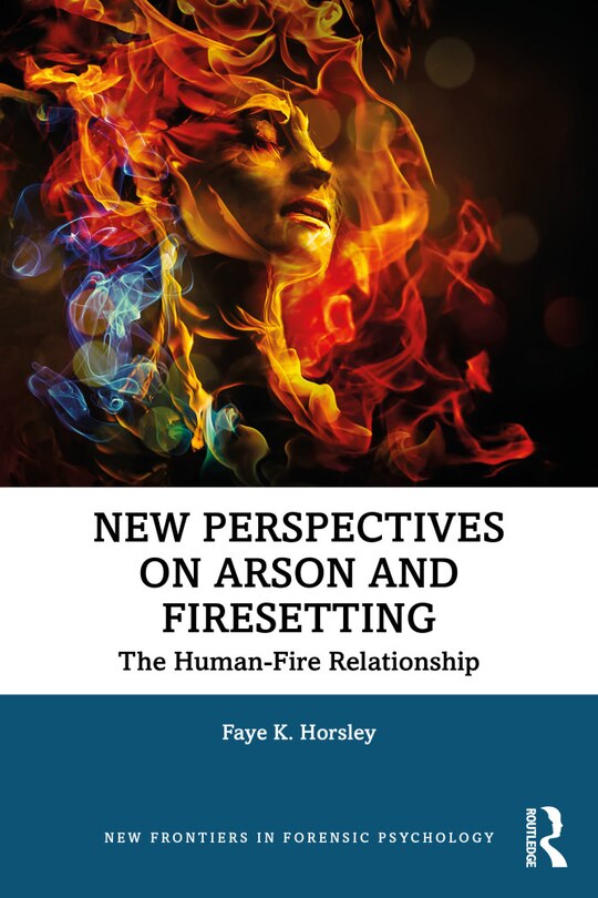 Front cover_New Perspectives On Arson And Firesetting