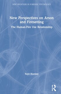 Front cover_New Perspectives On Arson And Firesetting