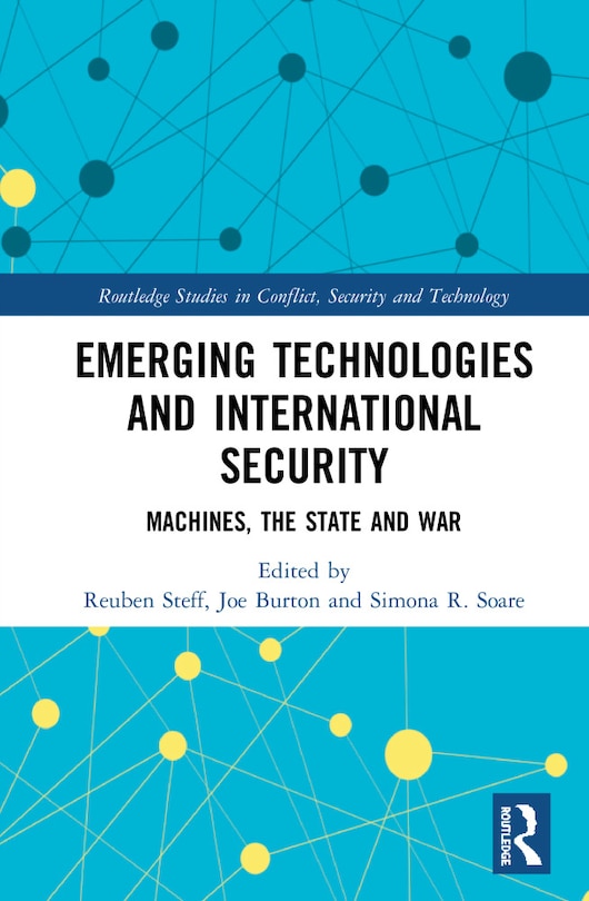 Front cover_Emerging Technologies And International Security