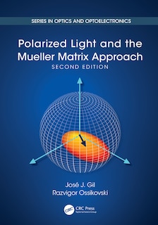 Front cover_Polarized Light And The Mueller Matrix Approach