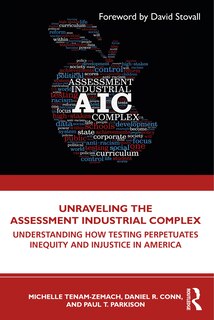 Couverture_Unraveling The Assessment Industrial Complex
