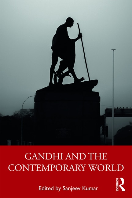 Front cover_Gandhi And The Contemporary World