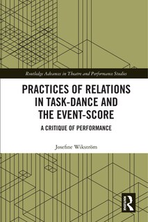 Couverture_Practices Of Relations In Task-dance And The Event-score