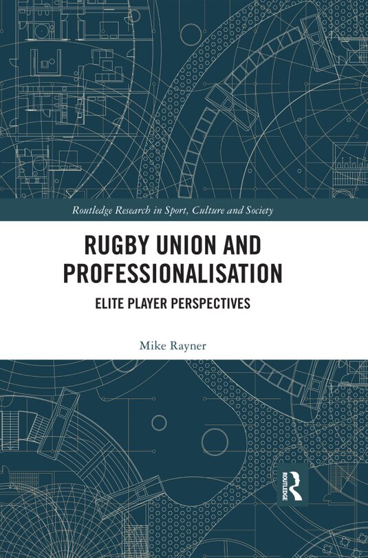 Front cover_Rugby Union And Professionalisation