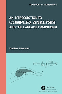 Front cover_An Introduction To Complex Analysis And The Laplace Transform